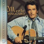 Merle Haggard Songs: The 15 Best Of All Time, Ranked